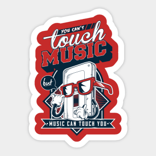 Music Can Touch You Sticker